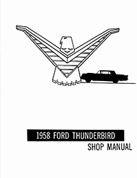 1958 Ford Thunderbird SHop Manual